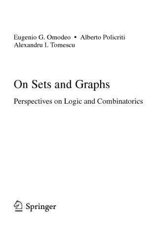 On Sets And Graphs Perspectives On Logic And Combinatorics 1st Edition Eugenio G Omodeo