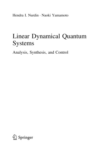 Linear Dynamical Quantum Systems Analysis Synthesis And Control Hendra I Nurdin