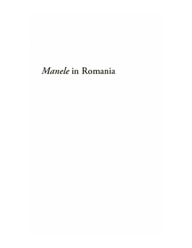 Manele In Romania Cultural Expression And Social Meaning In Balkan Popular Music Margaret Beissinger