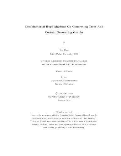Combinatorial Hopf Algebras On Generating Trees And Certain Generating Graphs Thesis Yue Zhao