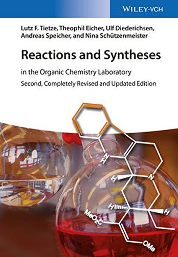 Reactions And Syntheses In The Organic Chemistry Laboratory 2 Ed 2nd Edition Lutz F Tietze