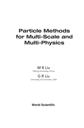 Particle Methods For Multiscale And Multiphysics M B Liu