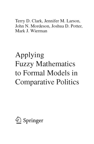 Applying Fuzzy Mathematics To Formal Models In Comparative Politics Terry D Clark