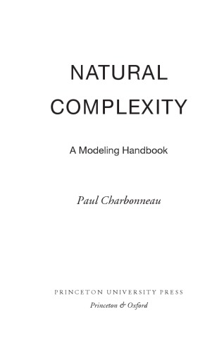 Natural Complexity A Modeling Handbook Paul Charbonneau