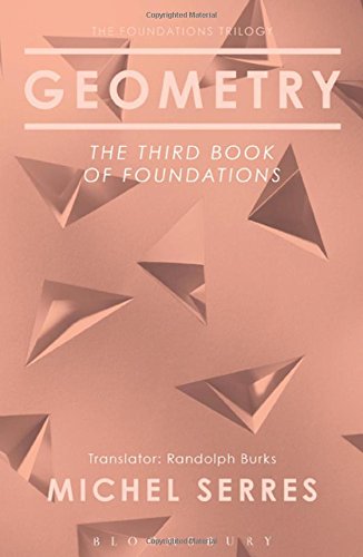Geometry The Third Book Of Foundations Michel Serres
