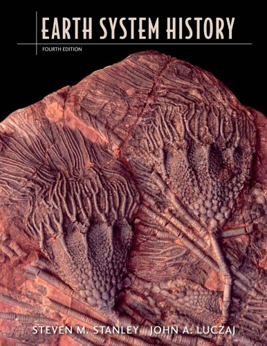 Earth System History 4th Edition Steven M Stanley John A Luczaj