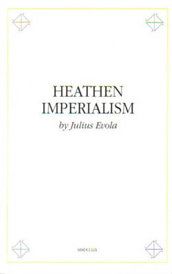 Heathen Imperialism Julius Evola