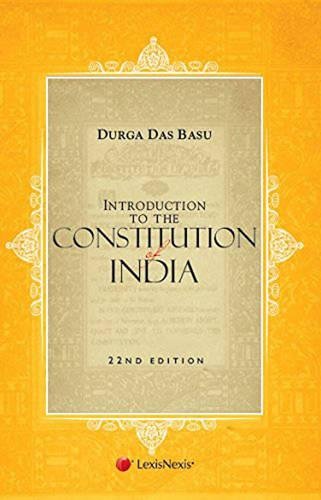 Introduction To The Constitution Of India 19th Revised Edition Dr Durga Das Basu