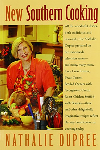 New Southern Cooking Reprint Nathalie Dupree