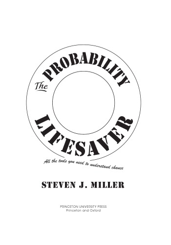 The Probability Lifesaver All The Tools You Need To Understand Chance Steven J Miller