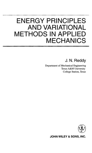 Energy Principles And Variational Methods In Applied Mechanics 2nd Edition J N Reddy
