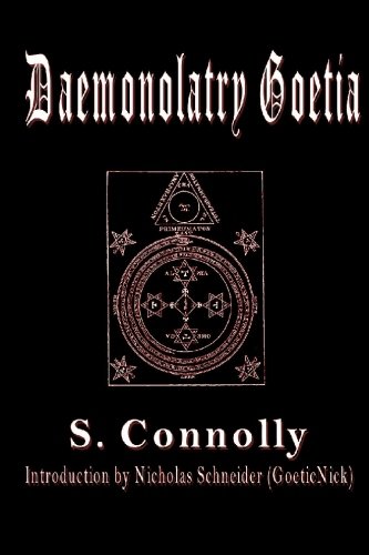 Daemonolatry Goetia S Connolly Nicholas Schneider