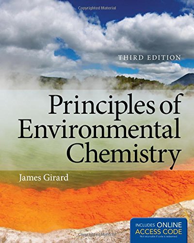 Principles Of Environmental Chemistry 3rd Edition James E Girard