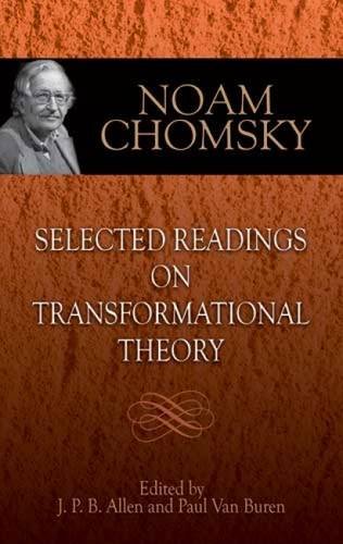 Selected Readings On Transformational Theory Noam Chomsky J P B Allen