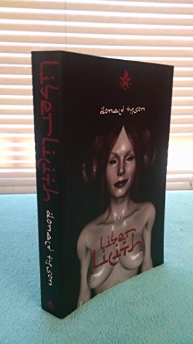 Liber Lilith A Gnostic Grimoire Donald Tyson