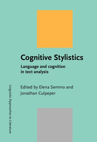 Cognitive Stylistics Language And Cognition In Text Analysis Elena Semino