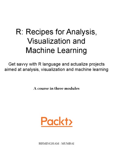 R Recipes For Analysis Visualization And Machine Learning Viswa Viswanathan