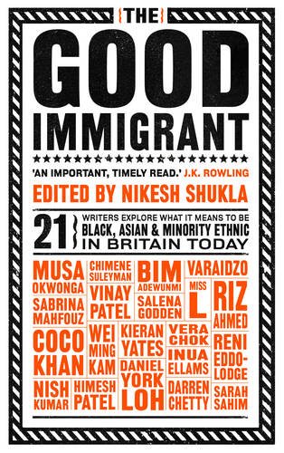 The Good Immigrant Nikesh Shukla
