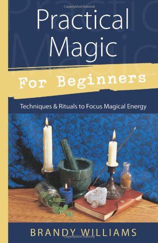 Practical Magic For Beginners Brandy Williams