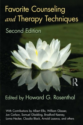 Favorite Counseling And Therapy Techniques 2nd Edition Howard G Rosenthal Ed