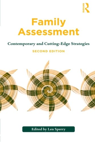 Family Assessment Contemporary And Cuttingedge Strategies 2nd Edition Len Sperry