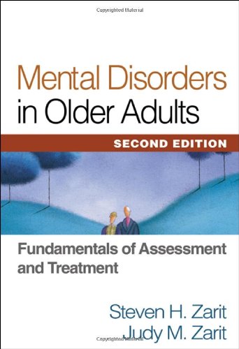 Mental Disorders In Older Adults Fundamentals Of Assessment And Treatment 2nd Edition Steven H Zarit
