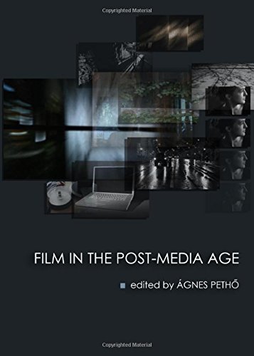 Film In The Postmedia Age ágnes Pethő