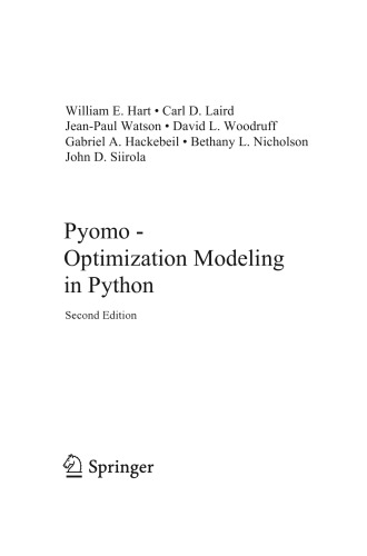 Pyomo Optimization Modeling In Python 2nd Edition William E Hart