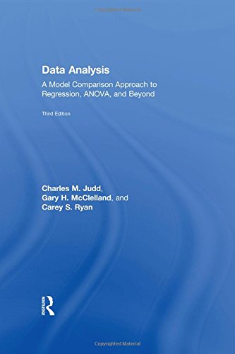 Data Analysis A Model Comparison Approach To Regression Anova And Beyond 3rd Edition Charles M Judd