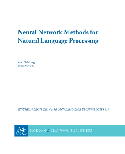 Neural Network Methods For Natural Language Processing Yoav Goldberg