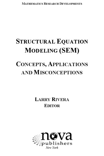 Structural Equation Modeling Sem Concepts Applications And Misconceptions Larry Rivera Ed