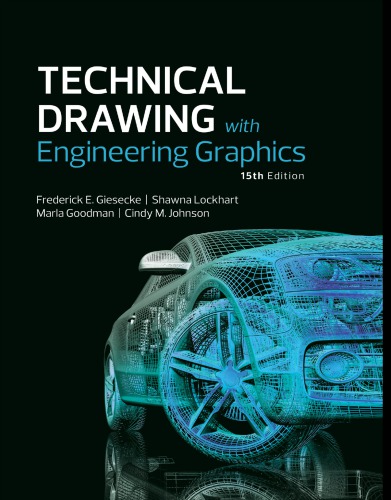 Technical Drawing With Engineering Graphics 15th Edition Frederick E Giesecke