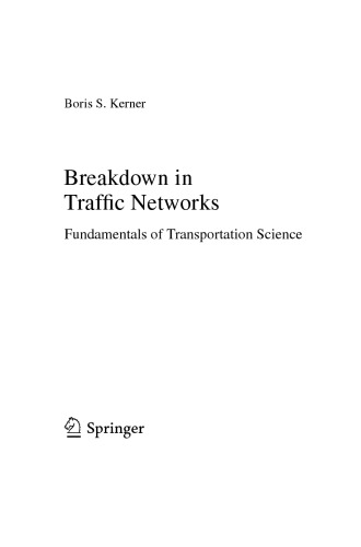 Breakdown In Traffic Networks Fundamentals Of Transportation Science Boris S Kerner