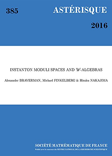 Instanton Moduli Spaces And Walgebras Alexander Braverman Michael Finkelberg