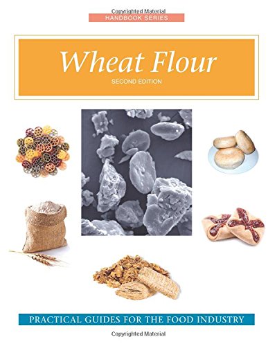 Wheat Flour 2nd Edition William A Atwell Sean Finnie