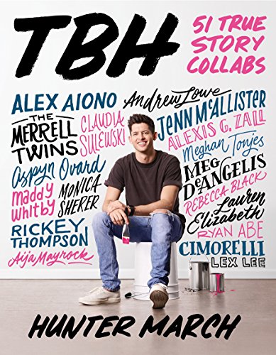 Tbh 51 True Story Collabs Hunter March