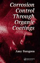 Corrosion Control Through Organic Coatings Forsgren Amy