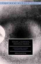 Vision And Audience In Medieval Drama Young Andrea Louise