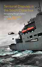 Territorial Disputes In The South China Sea Navigating Rough Waters Huang