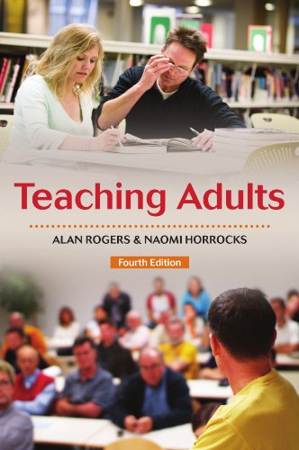 Teaching Adults 4th Edition Alan Rogers Naomi Horrocks