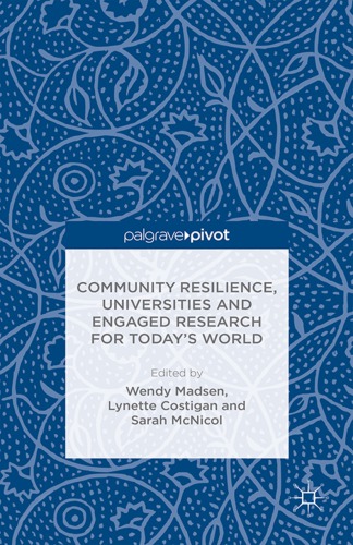 Community Resilience Universities And Engaged Research For Todays World Costigan