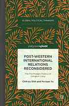 Postwestern International Relations Reconsidered Shih Chihyu