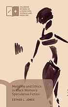 Medicine And Ethics In Black Womens Speculative Fiction First Edition Jones