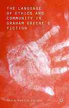 Language Of Ethics And Community In Graham Greenes Fiction Martn Salvn