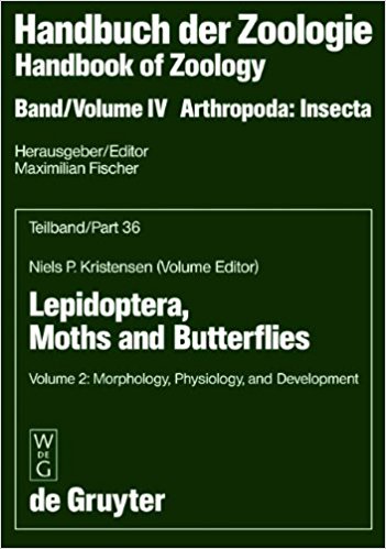 Lepidoptera Moths And Butterflies Vol 2 Morphology Physiology And Development Niels Peder Kristensen