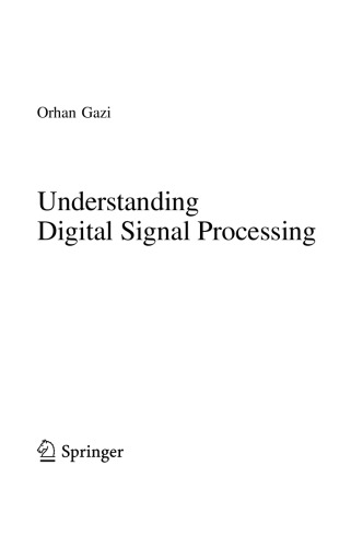 Understanding Digital Signal Processing Orhan Gazi