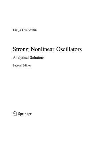 Strong Nonlinear Oscillators Analytical Solutions 2nd Edition Livija Cveticanin