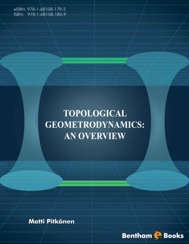 Topological Geometrodynamics An Overview 1 Revised Edition Matti Pitknen