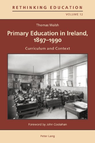 Primary Education In Ireland 18971990 Curriculum And Context 1st Thomas Walsh