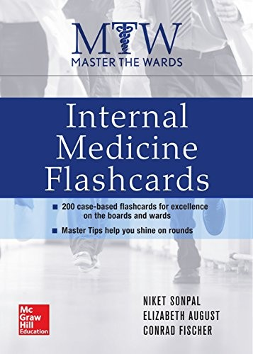 Internal Medicine Flashcards 1st Niket Sonpal Elizabeth August